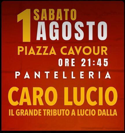 CARO LUCIO - Il grande tributo a Lucio Dalla (Start h. 21:45)