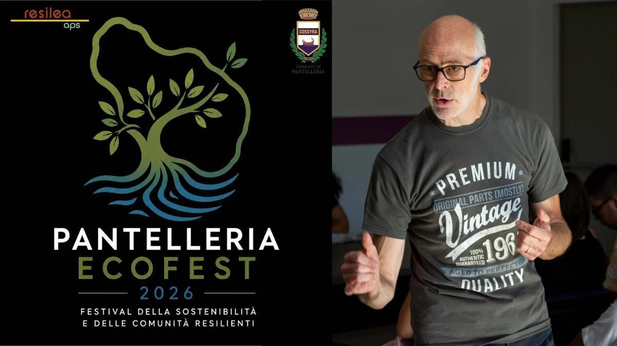 Pantelleria EcoFest 2026 La Comunità si fa Impresa - Incontro pubblico con Giovanni Teneggi (Inizio ore 18:30)