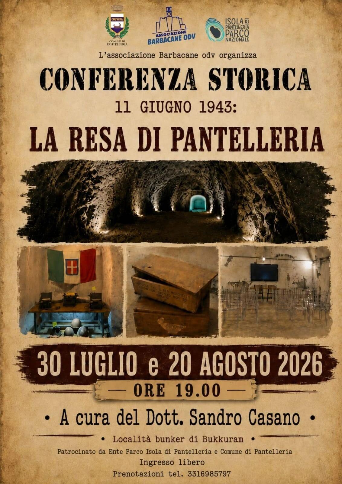 11 giugno 1943: la resa di Pantelleria Conferenza storica a cura del Dott. Sandro Casano (inizio ore 19.00)