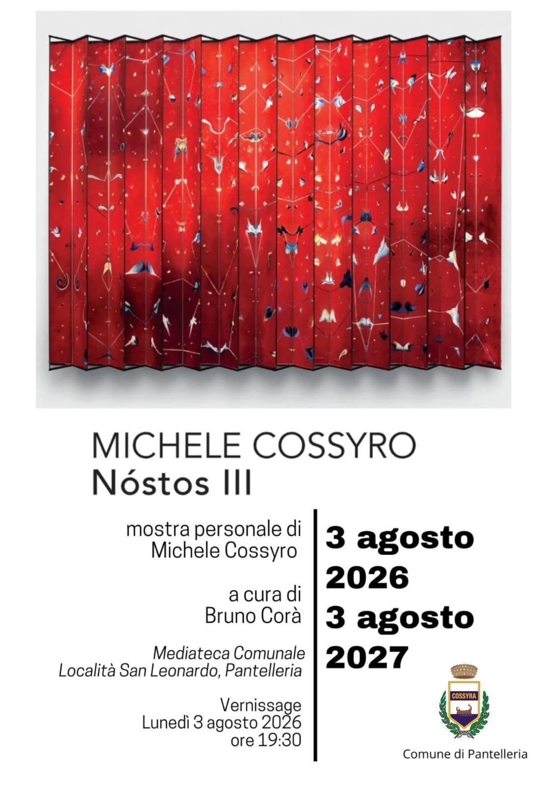 Nóstos III- mostra personale del Maestro Michele Cossyro Nóstos III- mostra personale del Maestro Michele Cossyro