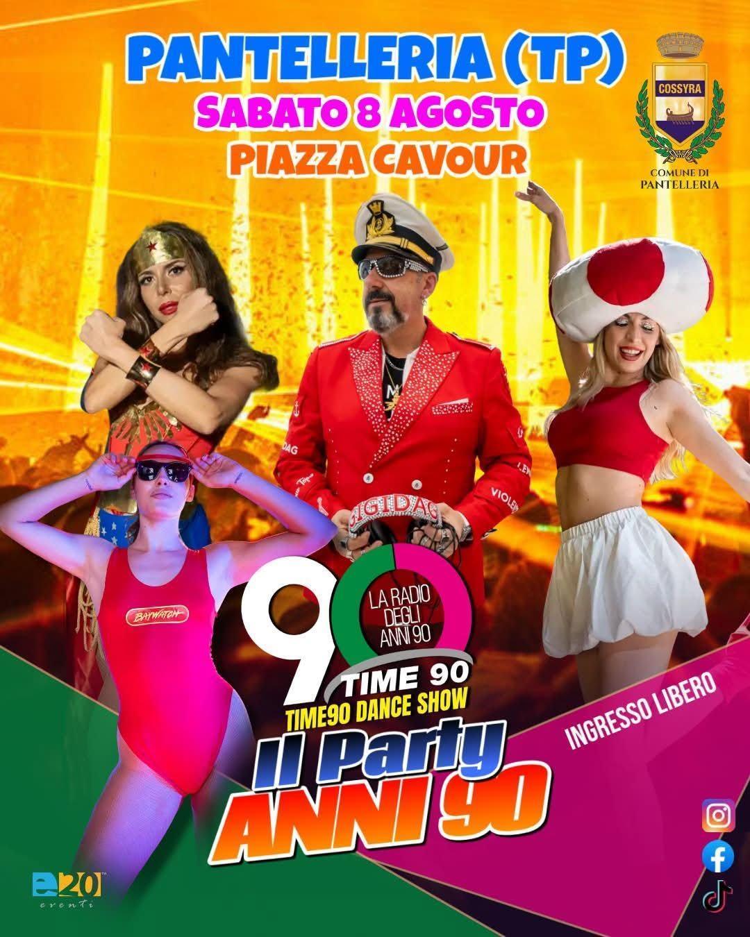Time 90 Dance Show - Il Party Anni '90 (Inizio ore 21.45)