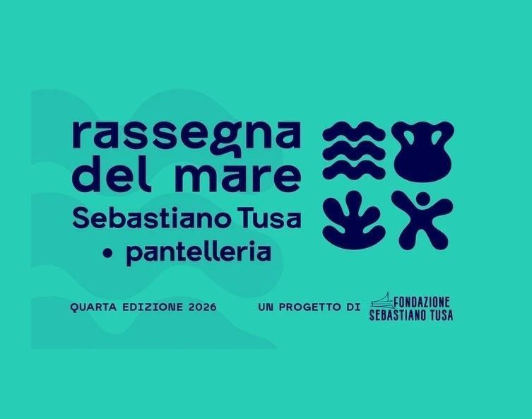 Rassegna del Mare - Sebastiano Tusa - Quarta edizione 2026 (dalle ore 10:30)