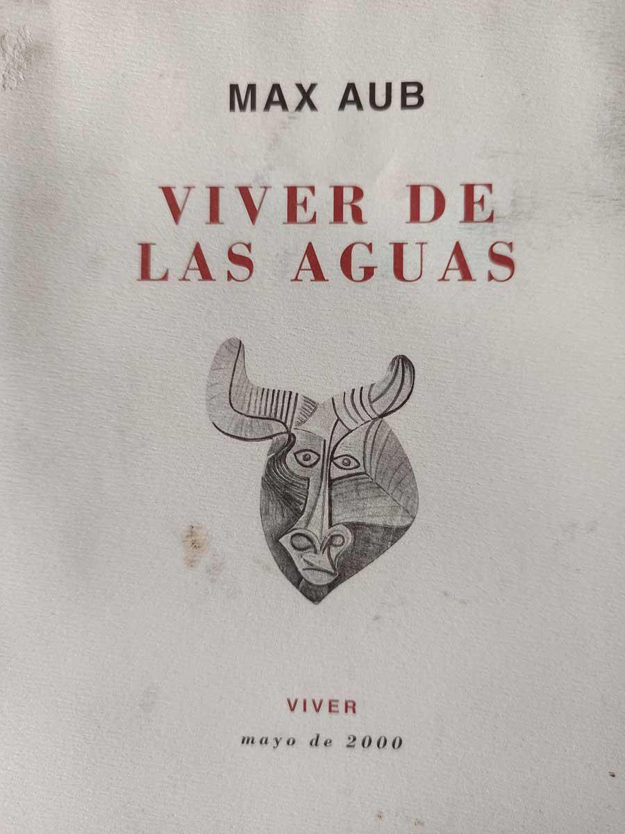 Max Aub y Viver de las Aguas