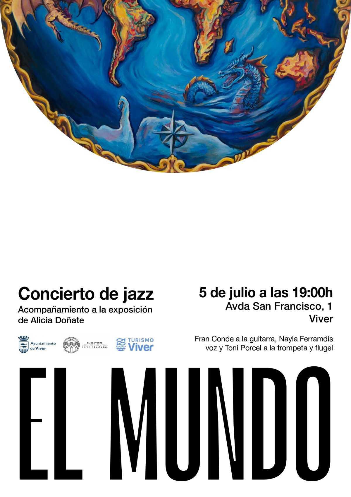 EL MUNDO Exposición de arte de Alicia Doñate + Concierto JAZZ