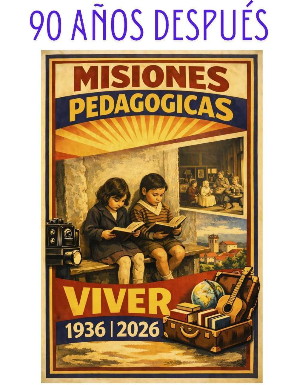 Exposición: Misiones pedagógicas. 90 años después Exposición: Misiones pedagógicas. 90 años después