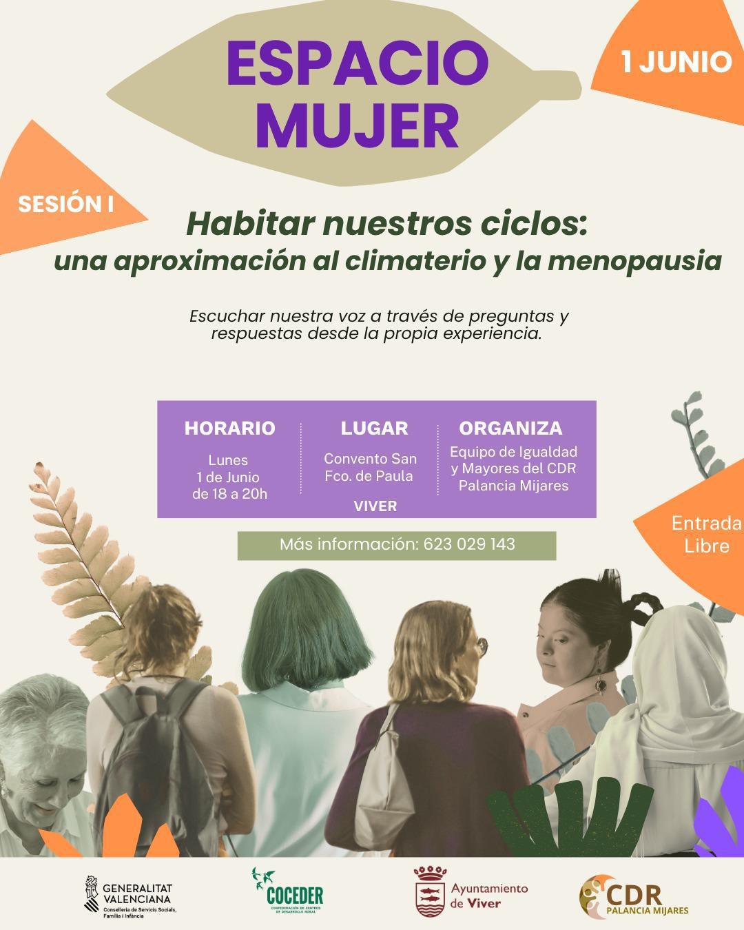 Espacio mujer: Habitar nuestros ciclos. Una aproximación al climaterio y menopausia Espacio mujer: Habitar nuestros ciclos. Una aproximación al climaterio y menopausia