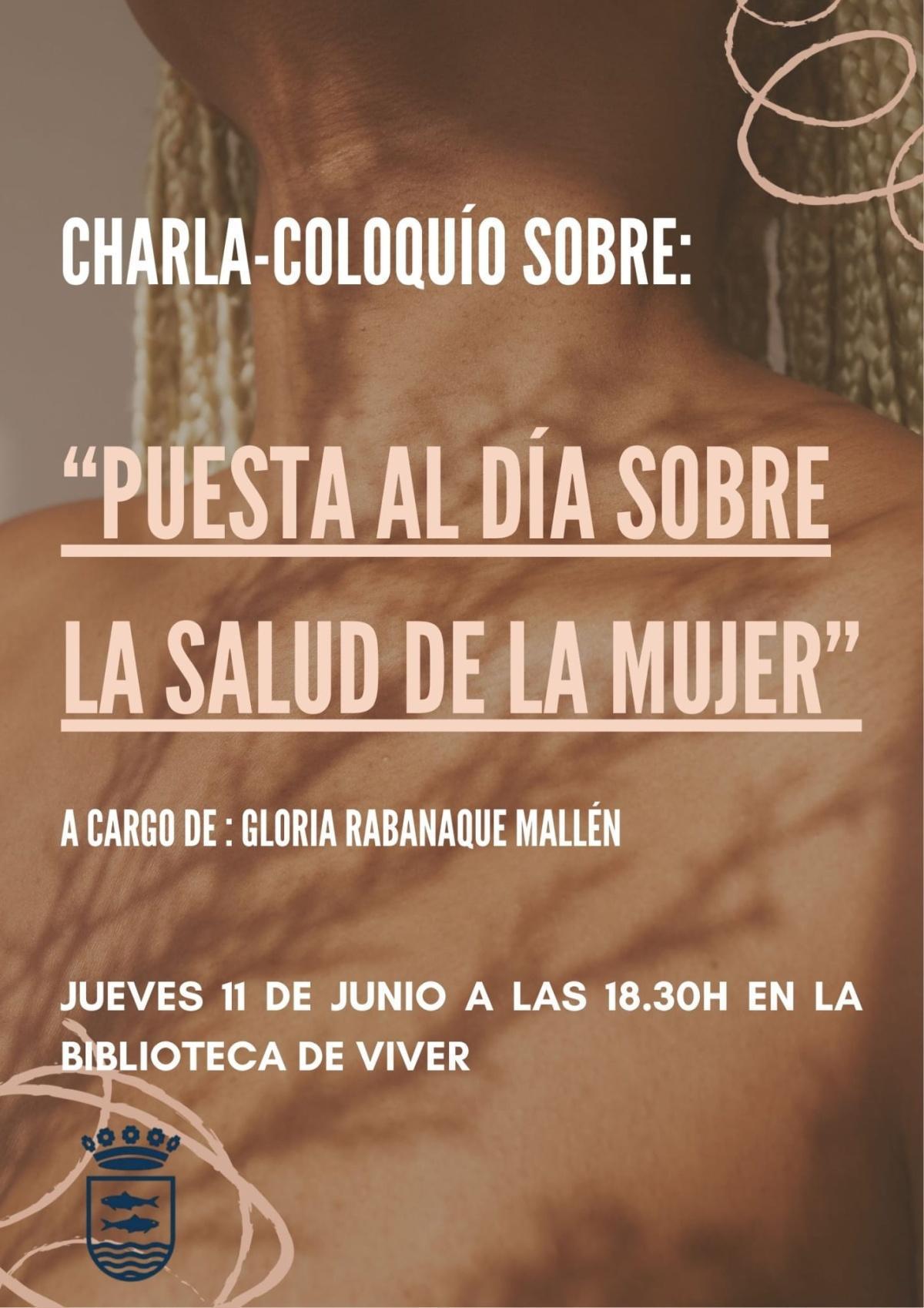 Charla-coloquio: "Puesta al día sobre la salud de la mujer" a cargo de Gloria Rabanaque Mallén