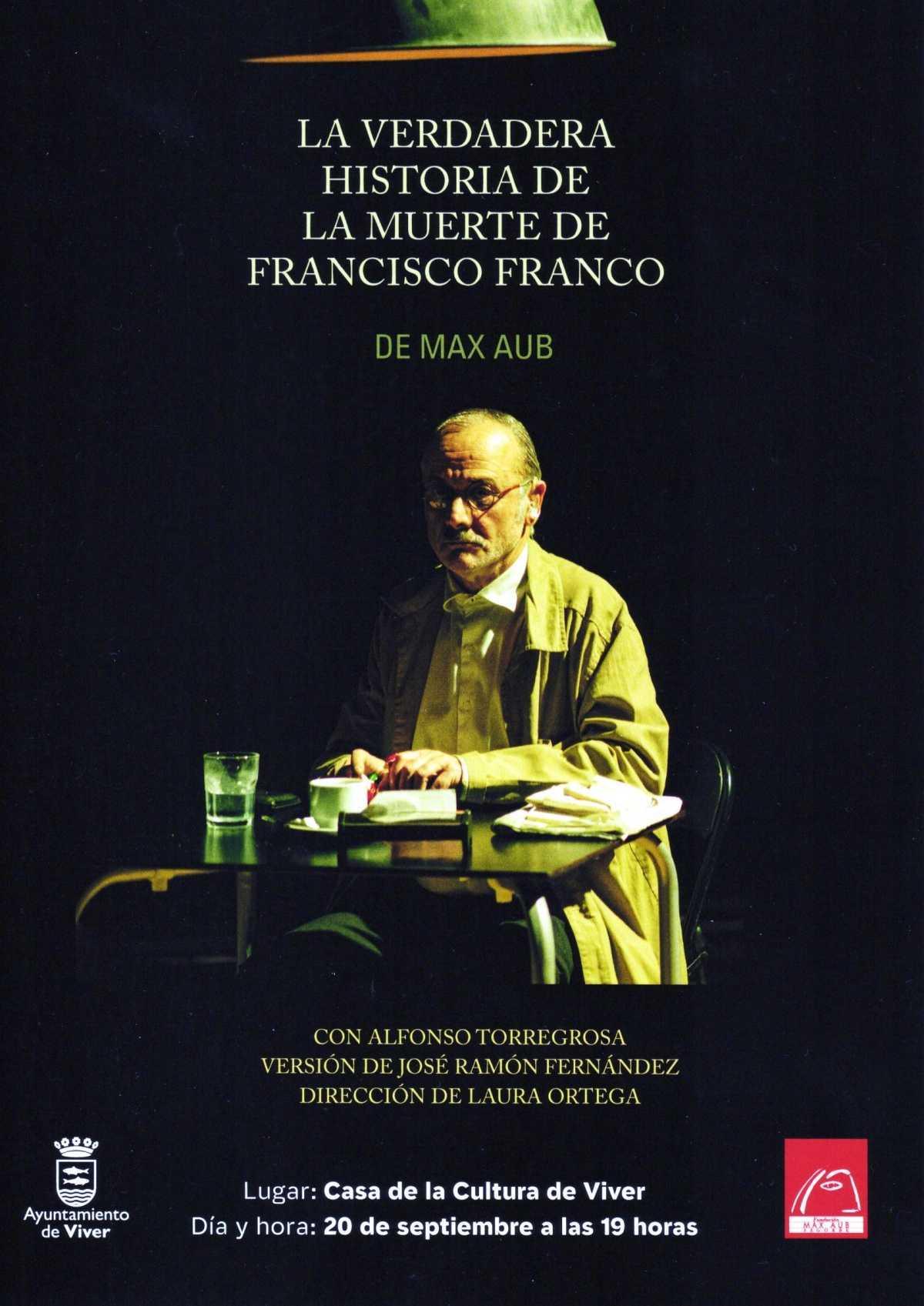 Teatro: La verdadera historia de la muerte de Francisco Franco, de Max Aub
