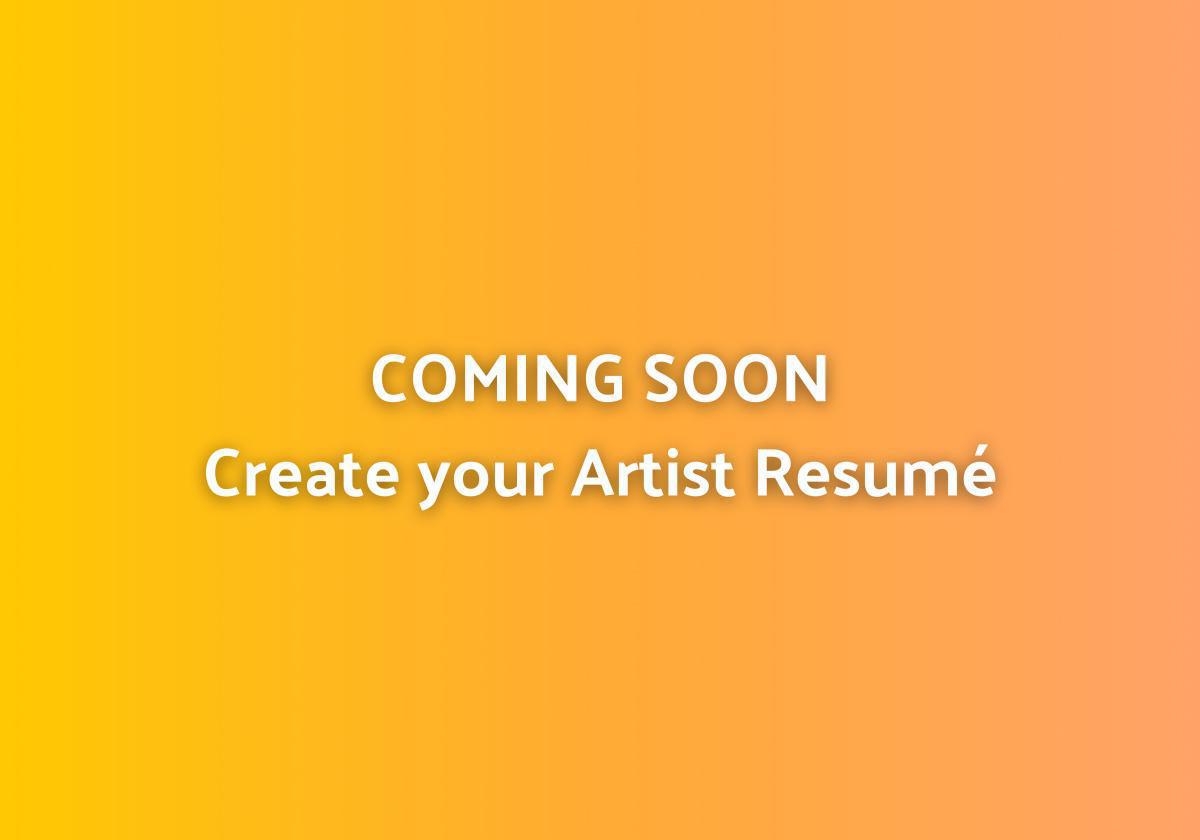 Create your Artist Resumé