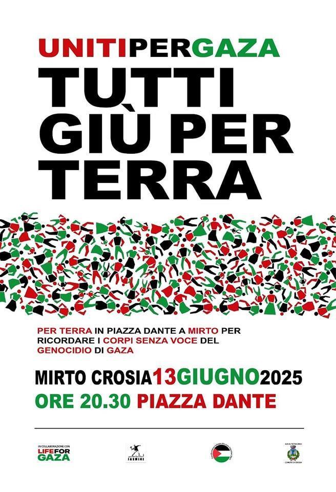 Uniti per Gaza - Tutti giù per terra (inizio ore 20.30) Uniti per Gaza - Tutti giù per terra (inizio ore 20.30)