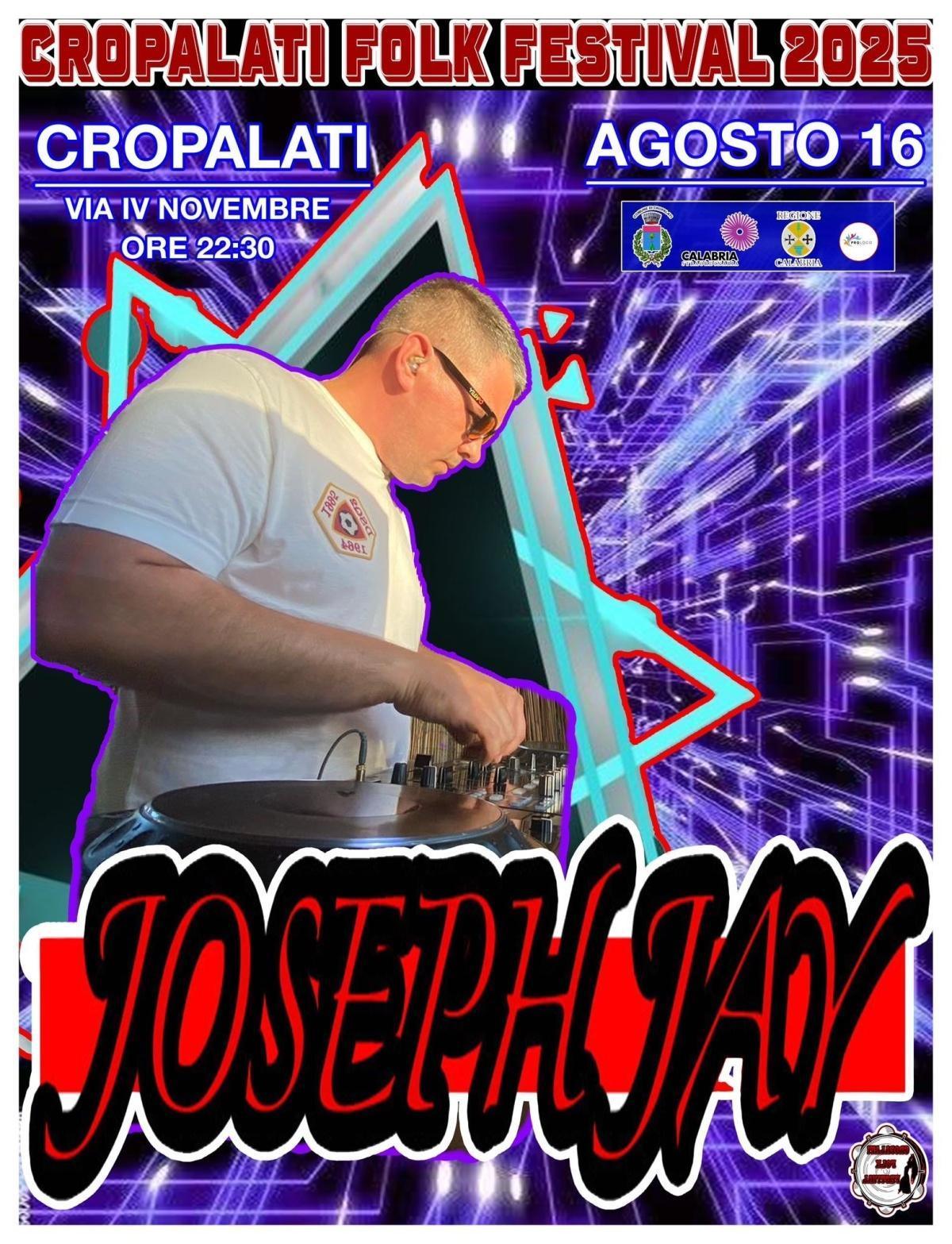 JOSEPH JAY - Cropalati Folk Festival (start h. 22.30)