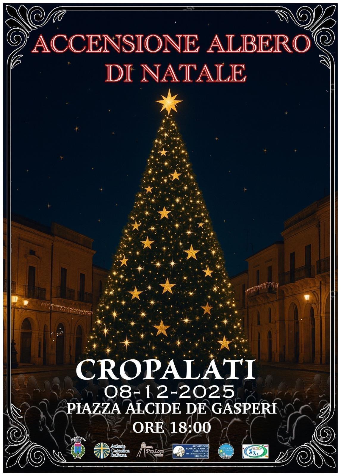 Accensione Albero di Natale (dalle ore 18.00) Accensione Albero di Natale (dalle ore 18.00)