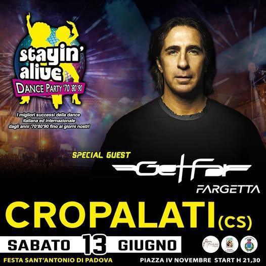  Stayin' Alive Dance Party '70 '80 '90 - special guest Fargetta (start h. 21.30)
