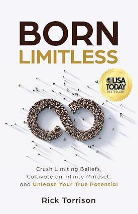 Born Limitless: Rick Torrison's Book Born Limitless: Rick Torrison's Book