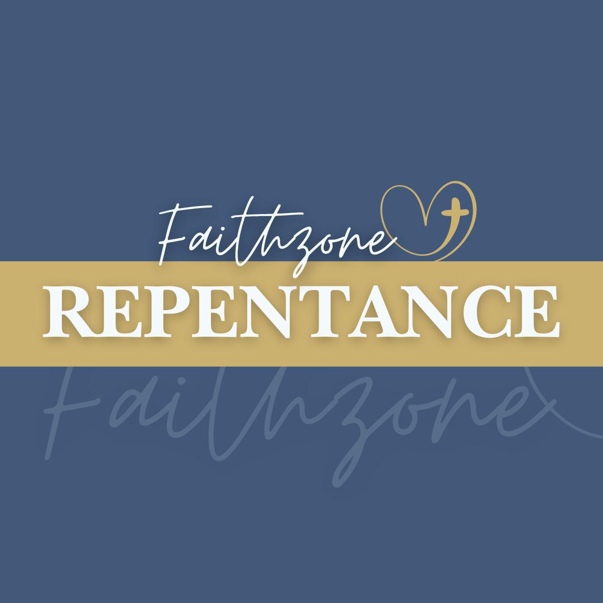  Repentance: A Lifestyle of Freedom and Transformation