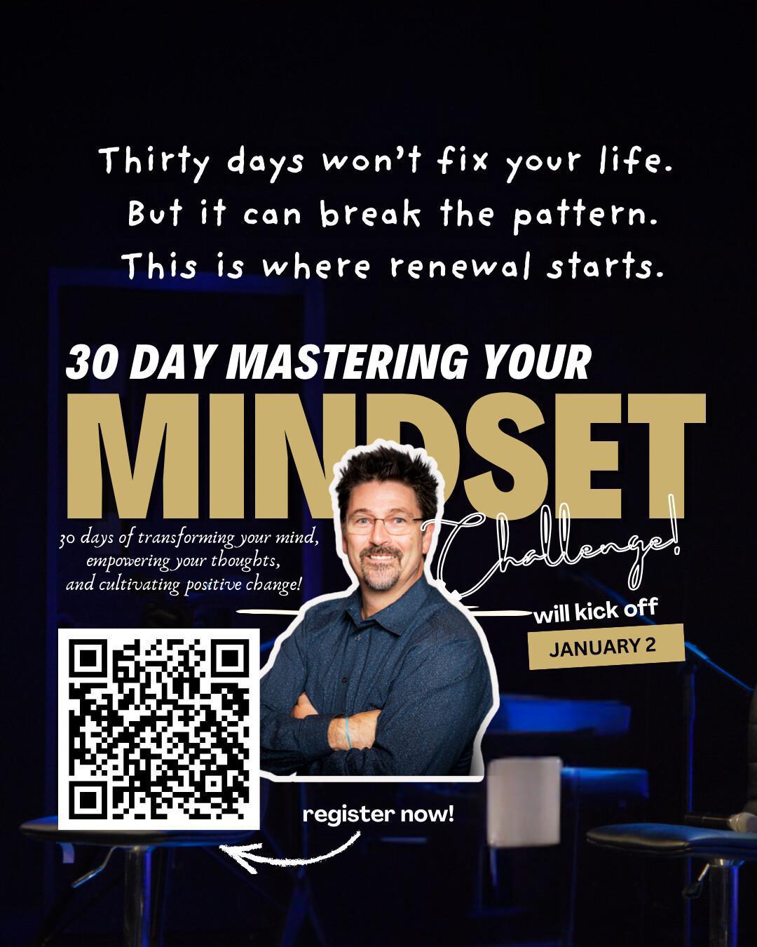 30-Day Mastering Your Mindset Challenge Launching January 2