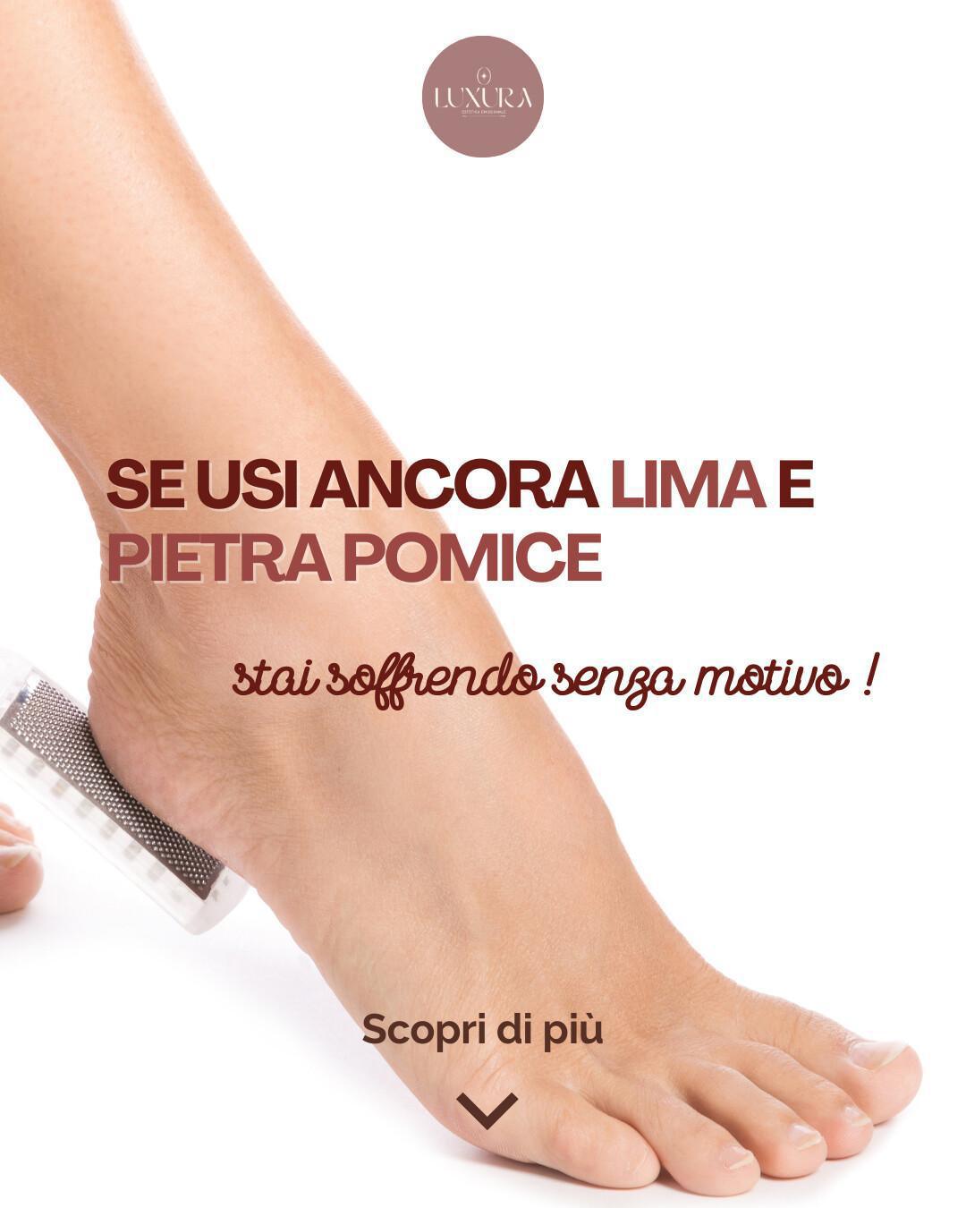 🦶Dì addio a lime e pietre pomici ! 🦶Dì addio a lime e pietre pomici !