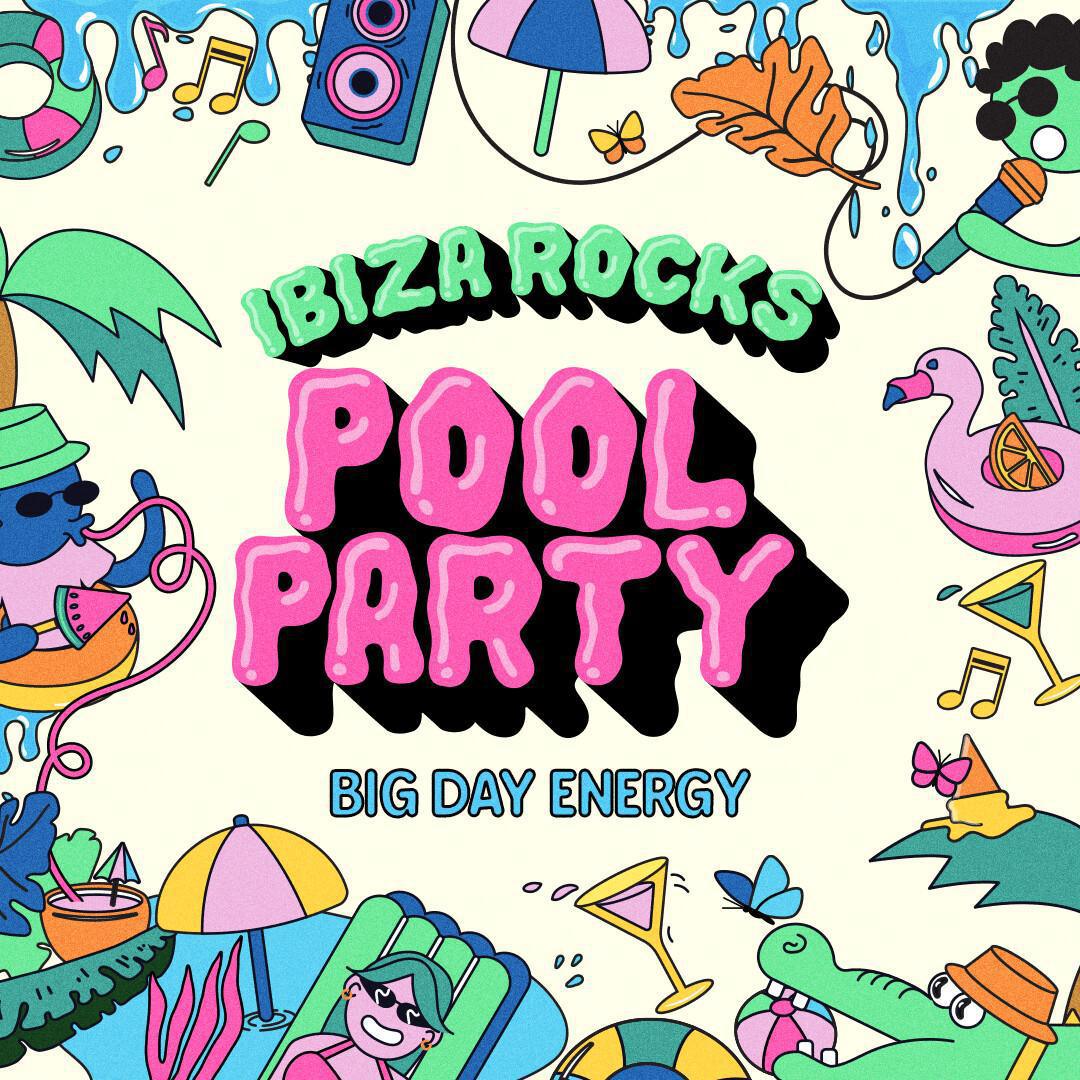 Ibiza Rocks Pool Party - Opening Party