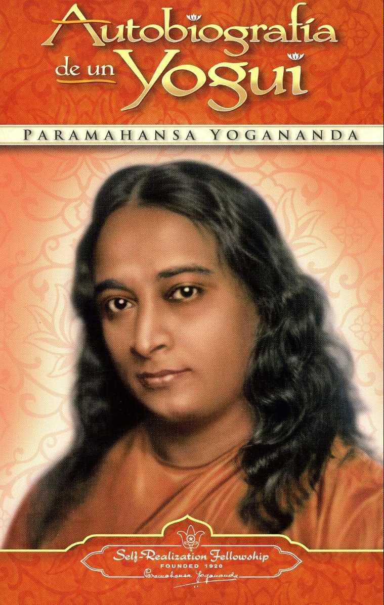 Autobiografía de un yogui Autobiografía de un yogui