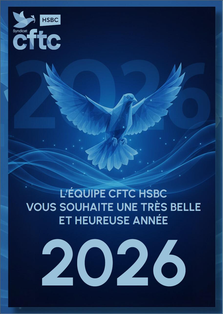 L'équipe CFTC HSBC vous souhaite une très belle et heureuse année 2026 L'équipe CFTC HSBC vous souhaite une très belle et heureuse année 2026