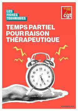 FICHE PRATIQUE #3 Le temps partiel pour raison thérapeutique FICHE PRATIQUE #3 Le temps partiel pour raison thérapeutique
