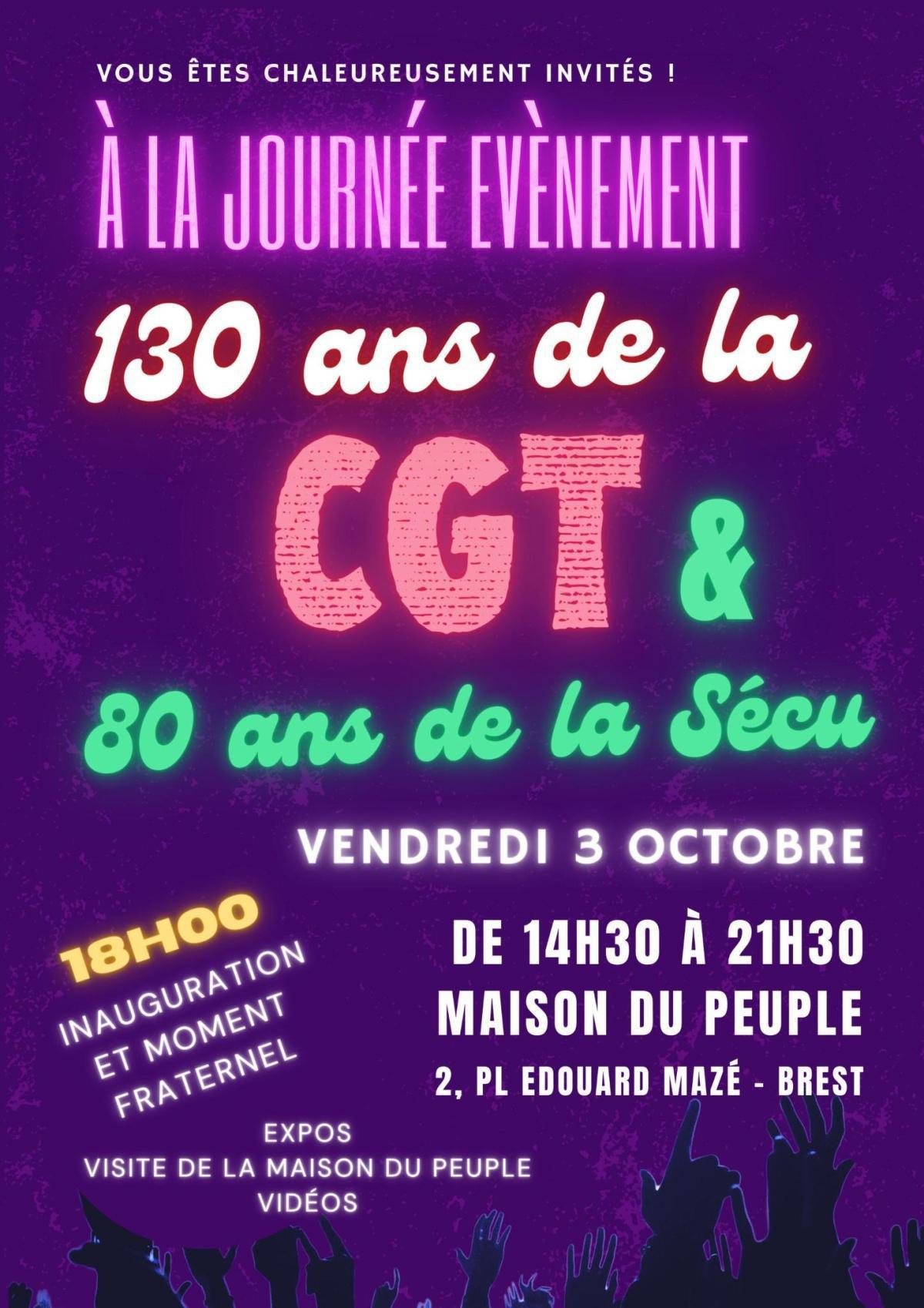 130 ans de la CGT à la Maison du Peuple de Brest le vendredi 3 octobre 130 ans de la CGT à la Maison du Peuple de Brest le vendredi 3 octobre