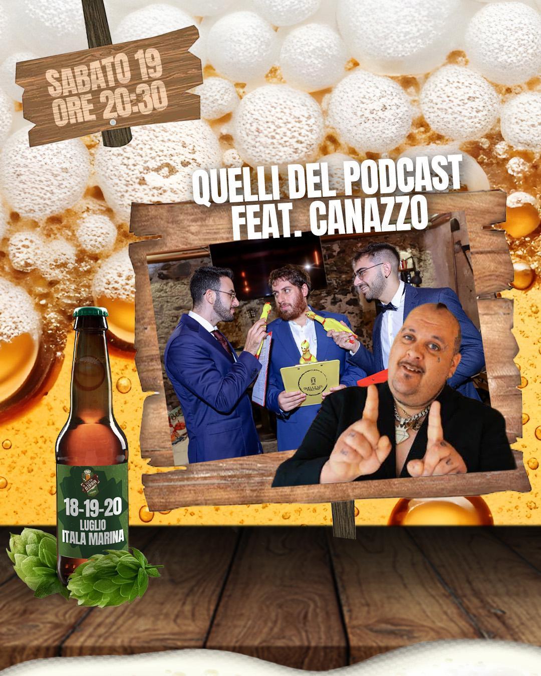 Quelli del Podcast feat. Canazzo - A Tutta Birra XI edizione Beer Fest (start h. 20.30)