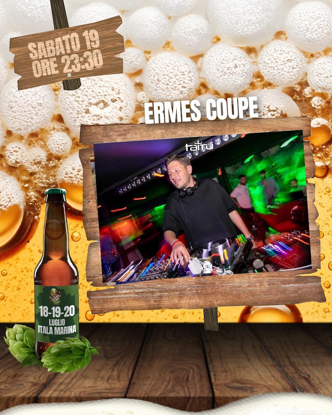 Dj Set Ermes Coupe - A Tutta Birra XI edizione Beer Fest (start h. 23.30)