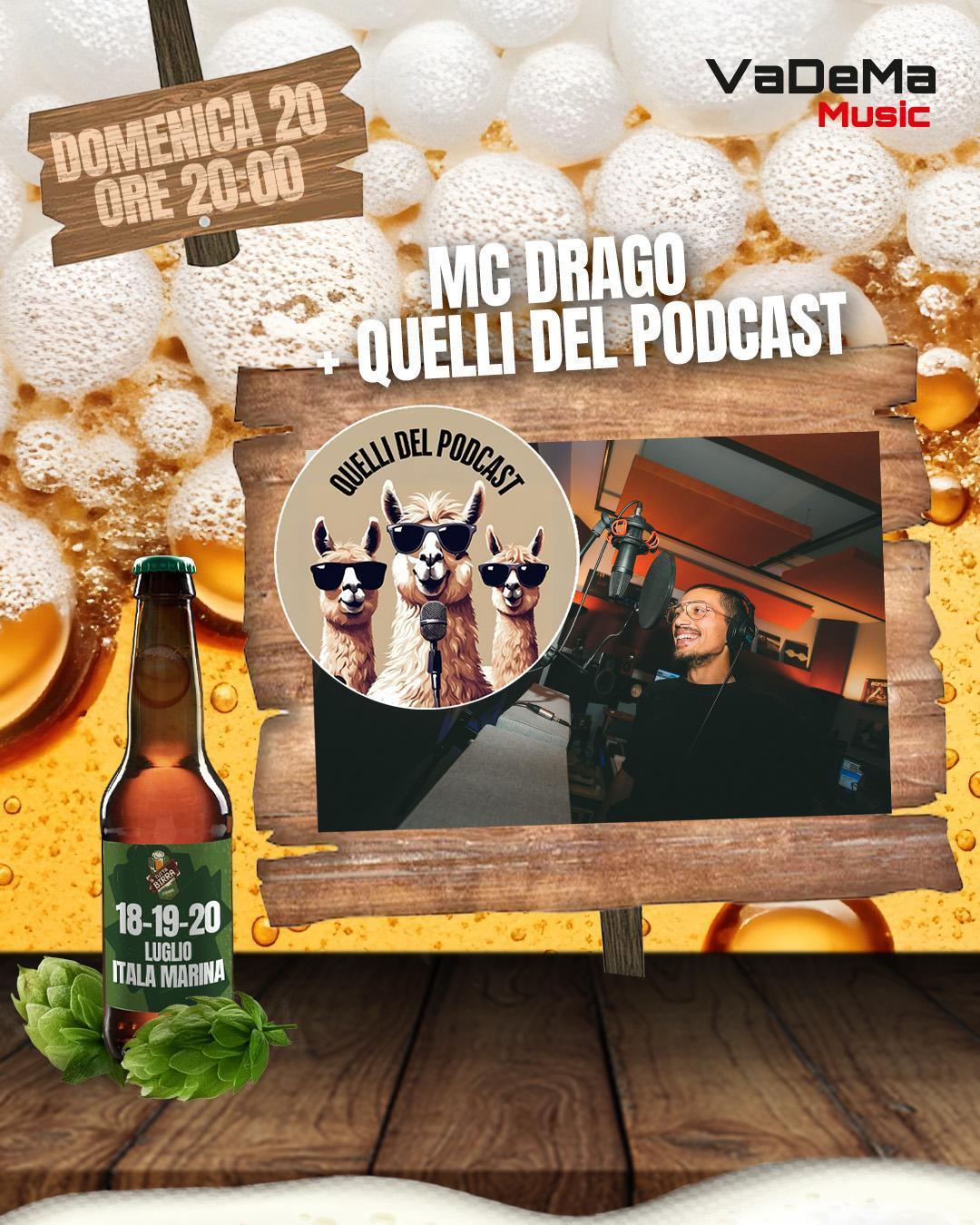 Mc Drago con Quelli del Podcast live Show - A Tutta Birra XI edizione Beer Fest (start h. 20.00)