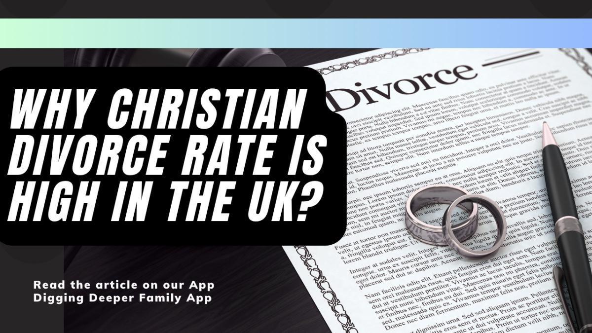 Why Christian Divorce rate is high in the UK?