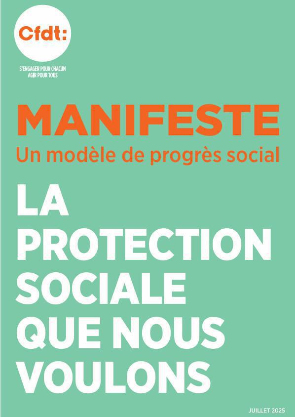  Un modèle de progrès social : LA PROTECTION SOCIALE QUE NOUS VOULONS