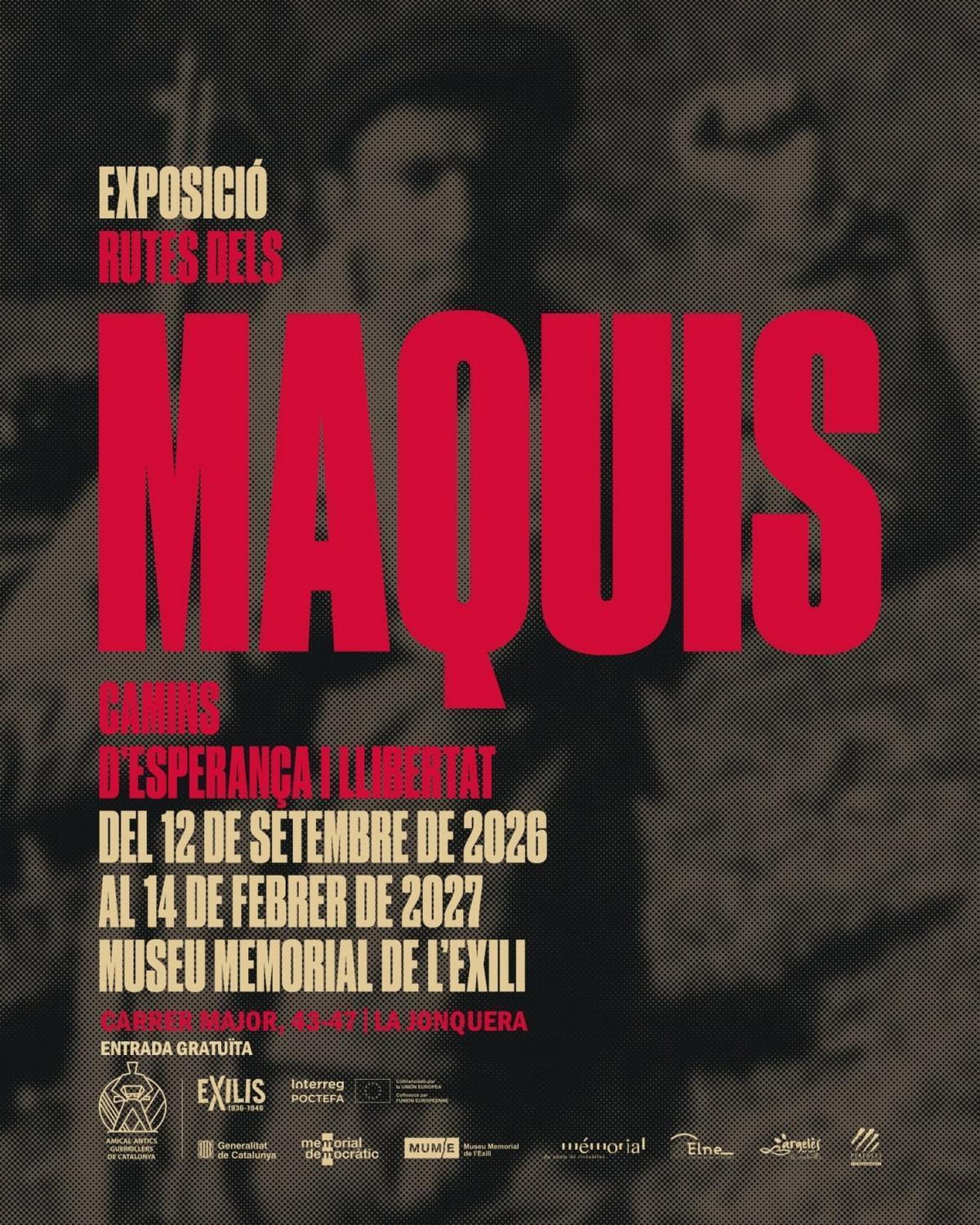 Exposición "Las rutas del Maquis. Caminos de esperanza y libertad" Exposición "Las rutas del Maquis. Caminos de esperanza y libertad"