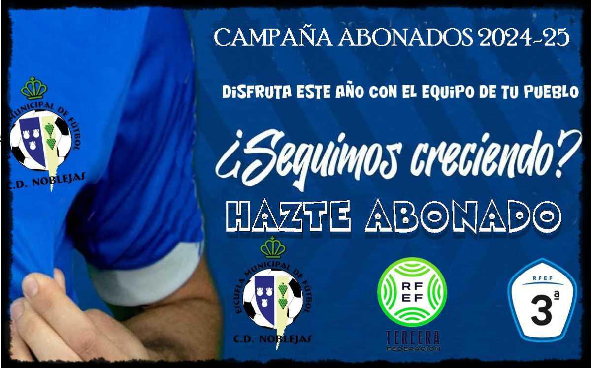 CAMPAÑA DE ABONADOS 24/25 CAMPAÑA DE ABONADOS 24/25