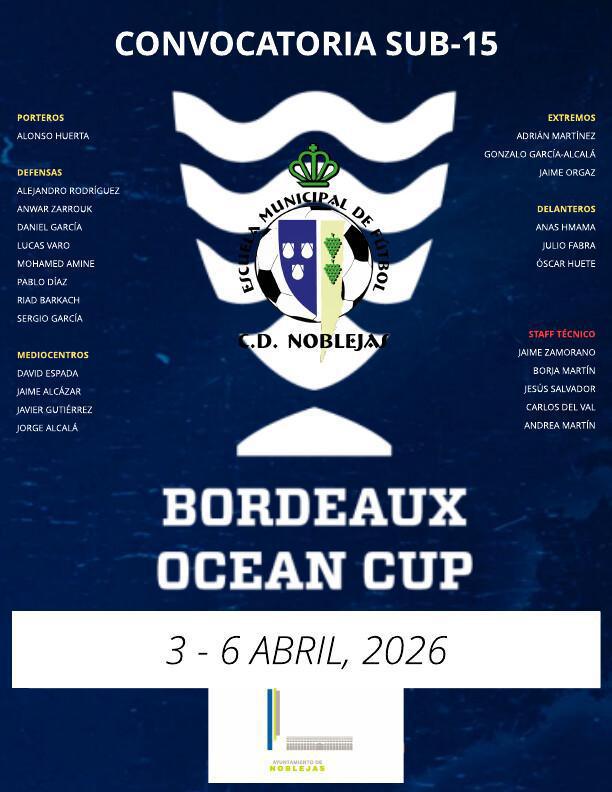 El C.D. Noblejas competirá en la Bordeaux Ocean Cup 2026 con una selección Sub-15 El C.D. Noblejas competirá en la Bordeaux Ocean Cup 2026 con una selección Sub-15