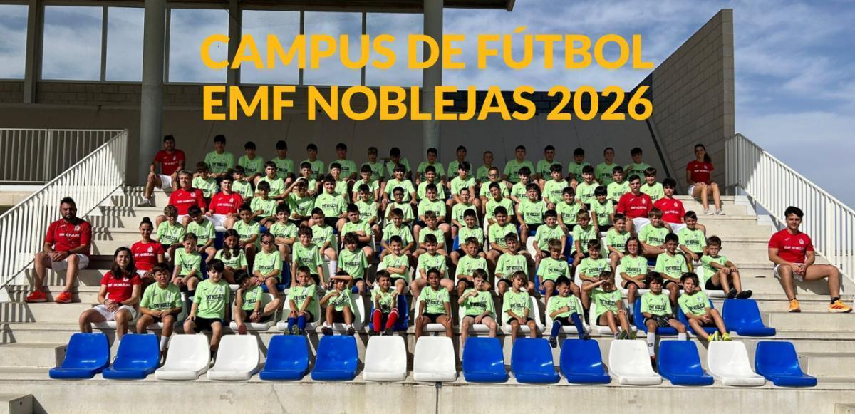 Arranca el Campus EMF Noblejas 2026 con una intensa primera jornada Arranca el Campus EMF Noblejas 2026 con una intensa primera jornada