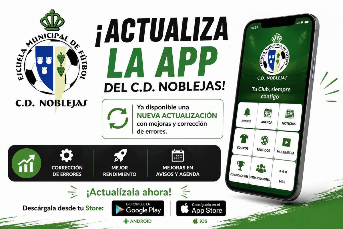 📲 ¡Nueva actualización disponible de la App C.D. Noblejas! 📲 ¡Nueva actualización disponible de la App C.D. Noblejas!