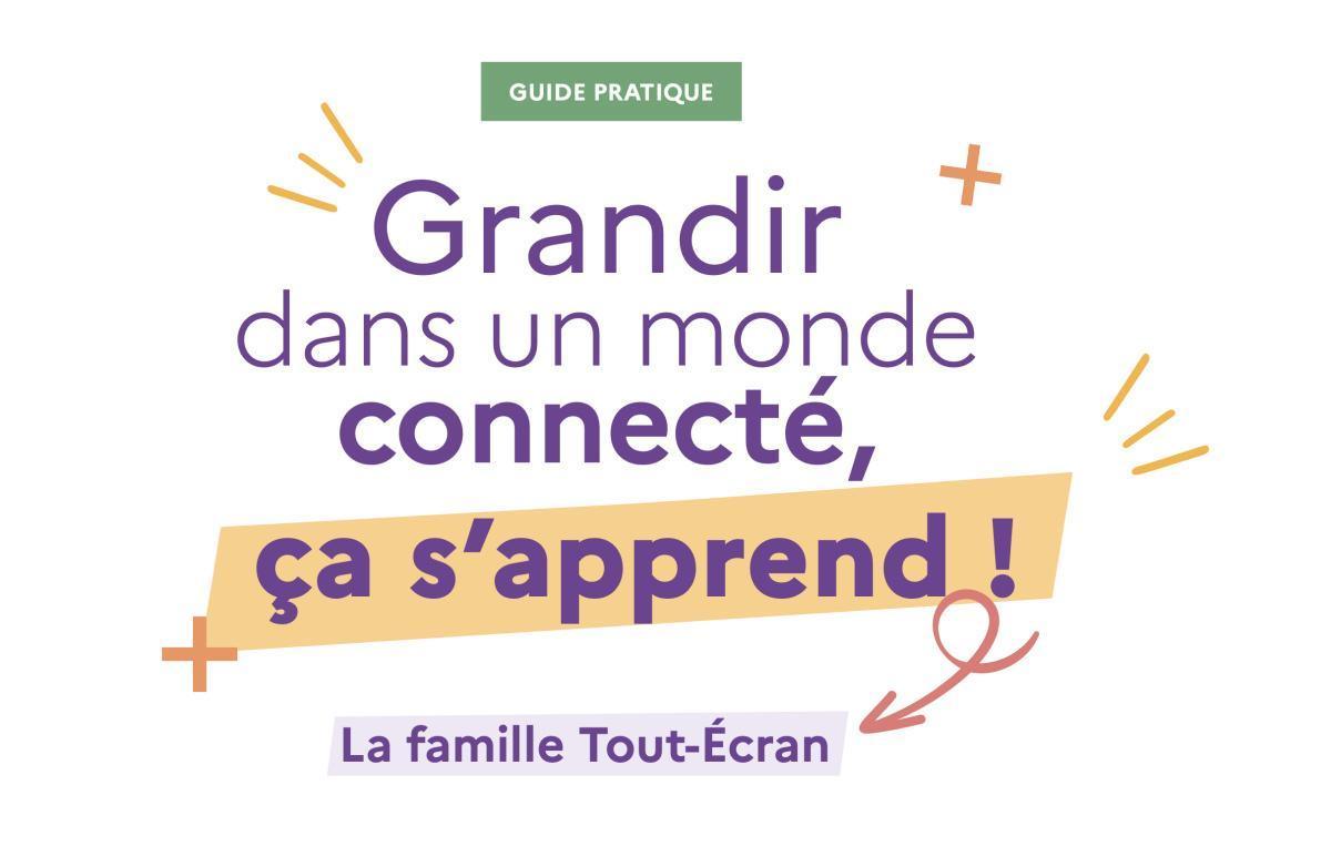 Guide pour les familles connectées - UNESCO - CLEMI Guide pour les familles connectées - UNESCO - CLEMI