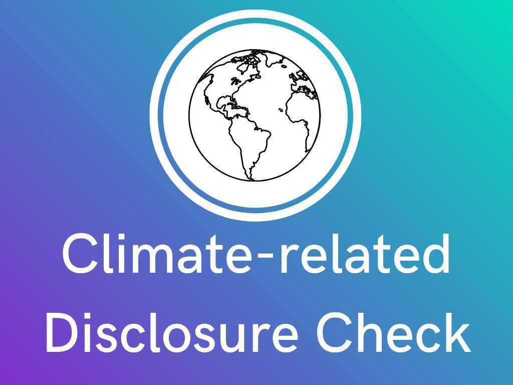 Climate-related Disclosure Check Climate-related Disclosure Check
