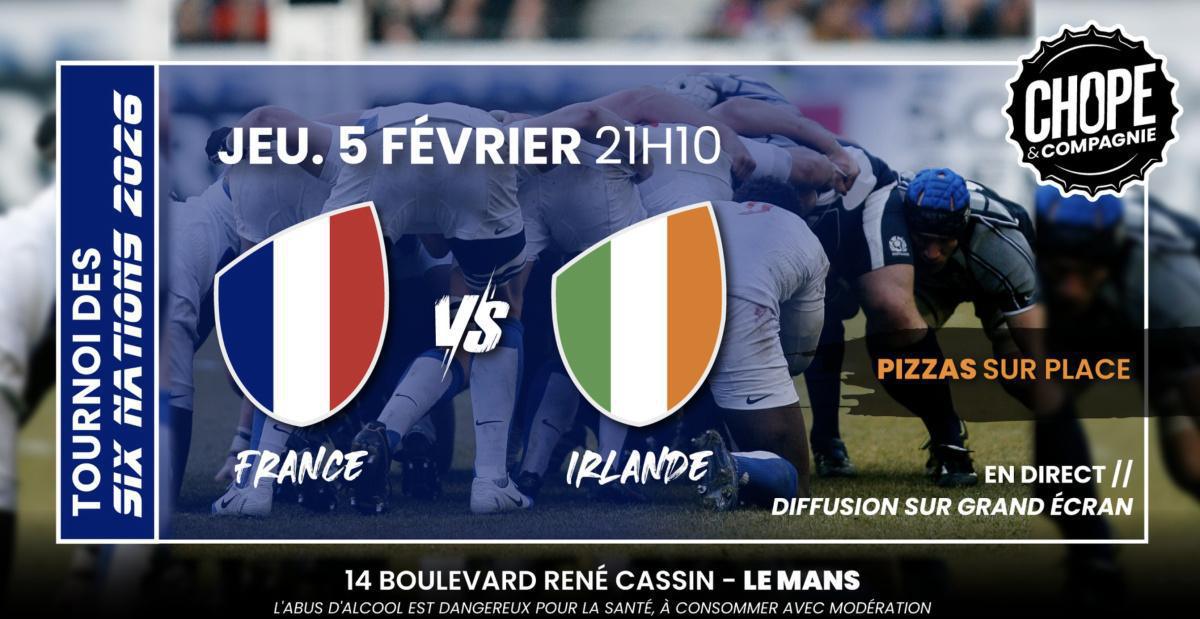 France vs Irlande au Chope & Compagnie France vs Irlande au Chope & Compagnie