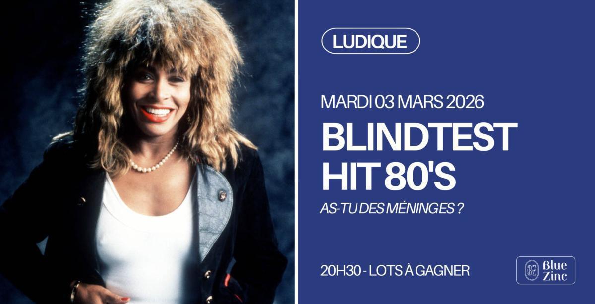 BLINDTEST HIT 80's au Blue Zinc BLINDTEST HIT 80's au Blue Zinc