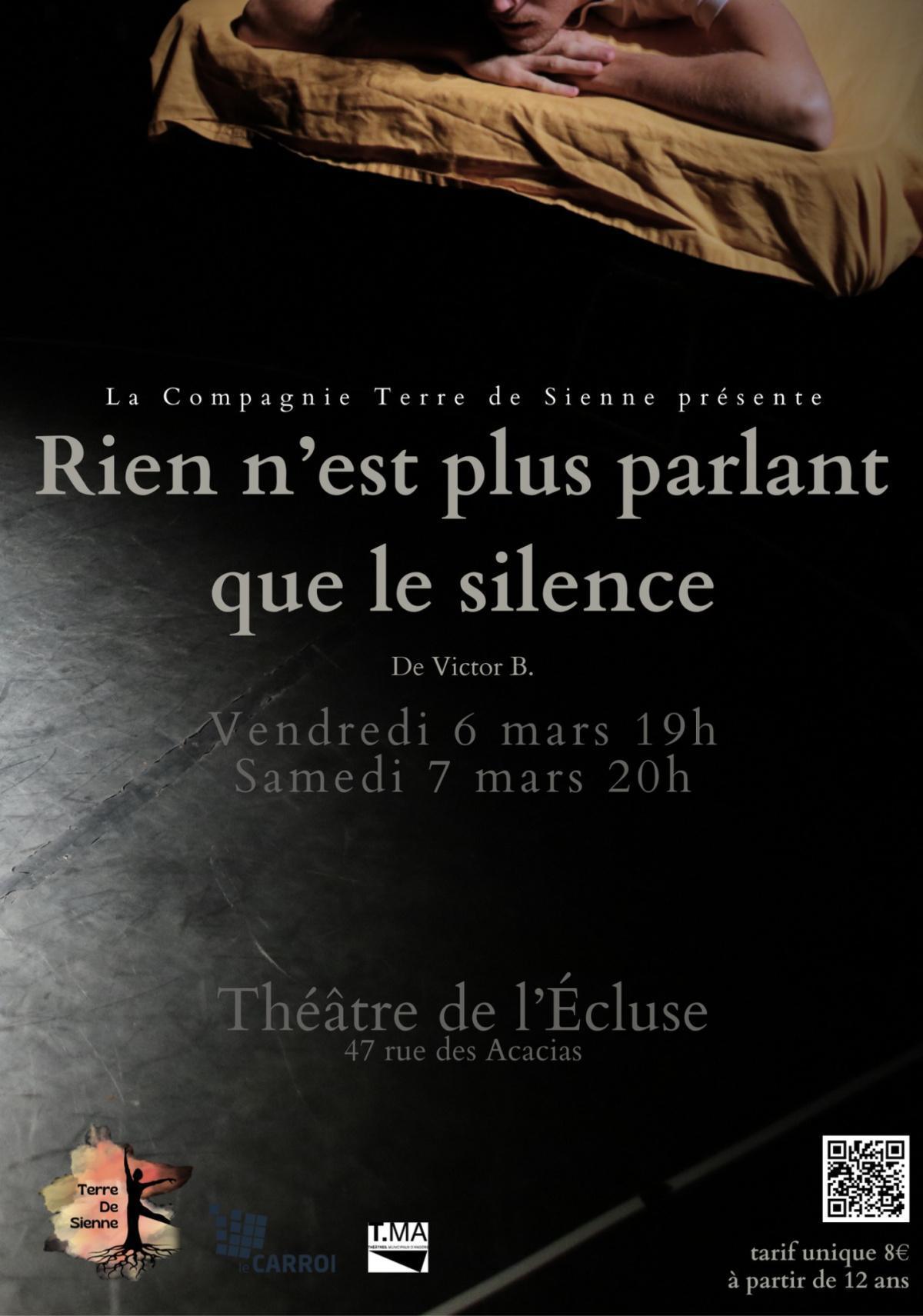 "Rien n'est plus parlant que le silence" au Théâtre de l'Écluse "Rien n'est plus parlant que le silence" au Théâtre de l'Écluse