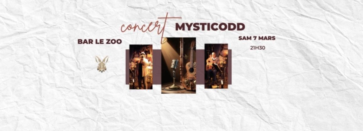 CONCERT MYSTICODD au Bar Le Zoo CONCERT MYSTICODD au Bar Le Zoo