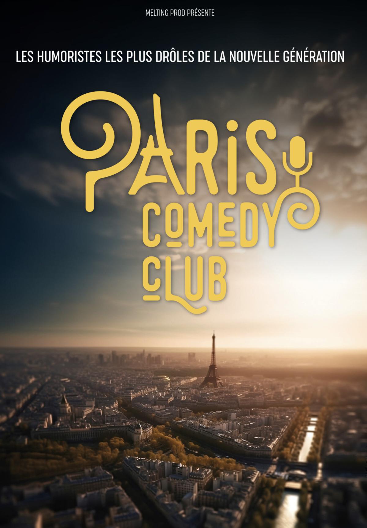 Paris Comedy Club à Comédie Le Mans Paris Comedy Club à Comédie Le Mans