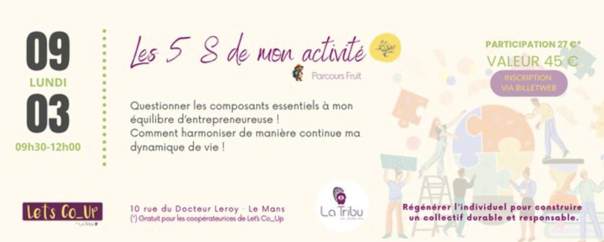 Atelier Up - Les 5 S de mon activité à La Tribu Co_Working Atelier Up - Les 5 S de mon activité à La Tribu Co_Working