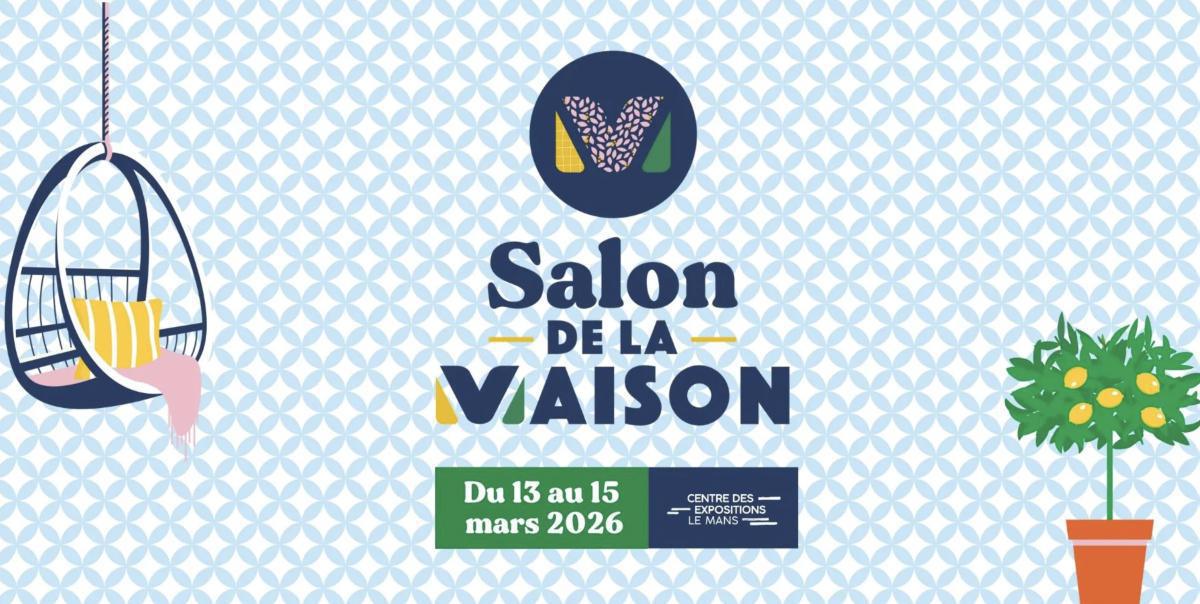 Salon de la Maison au Centre des Expositions Salon de la Maison au Centre des Expositions