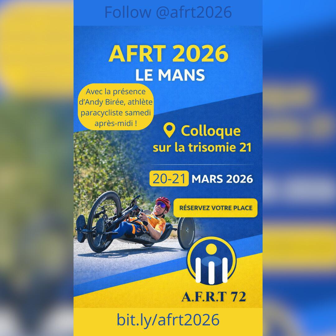 Colloque AFRT : Sensibilisation à la Trisomie 21