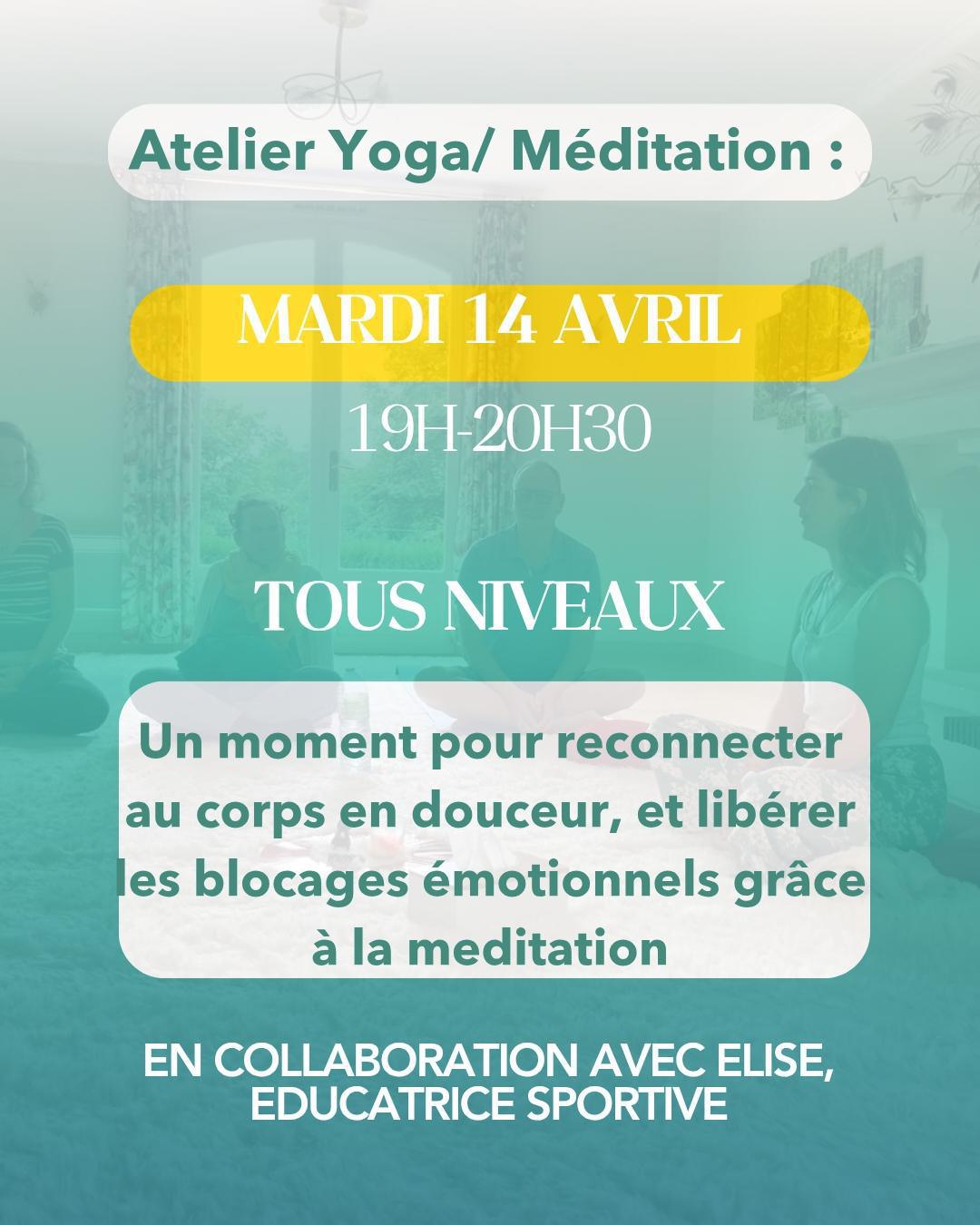 Atelier Yoga et Méditation Atelier Yoga et Méditation