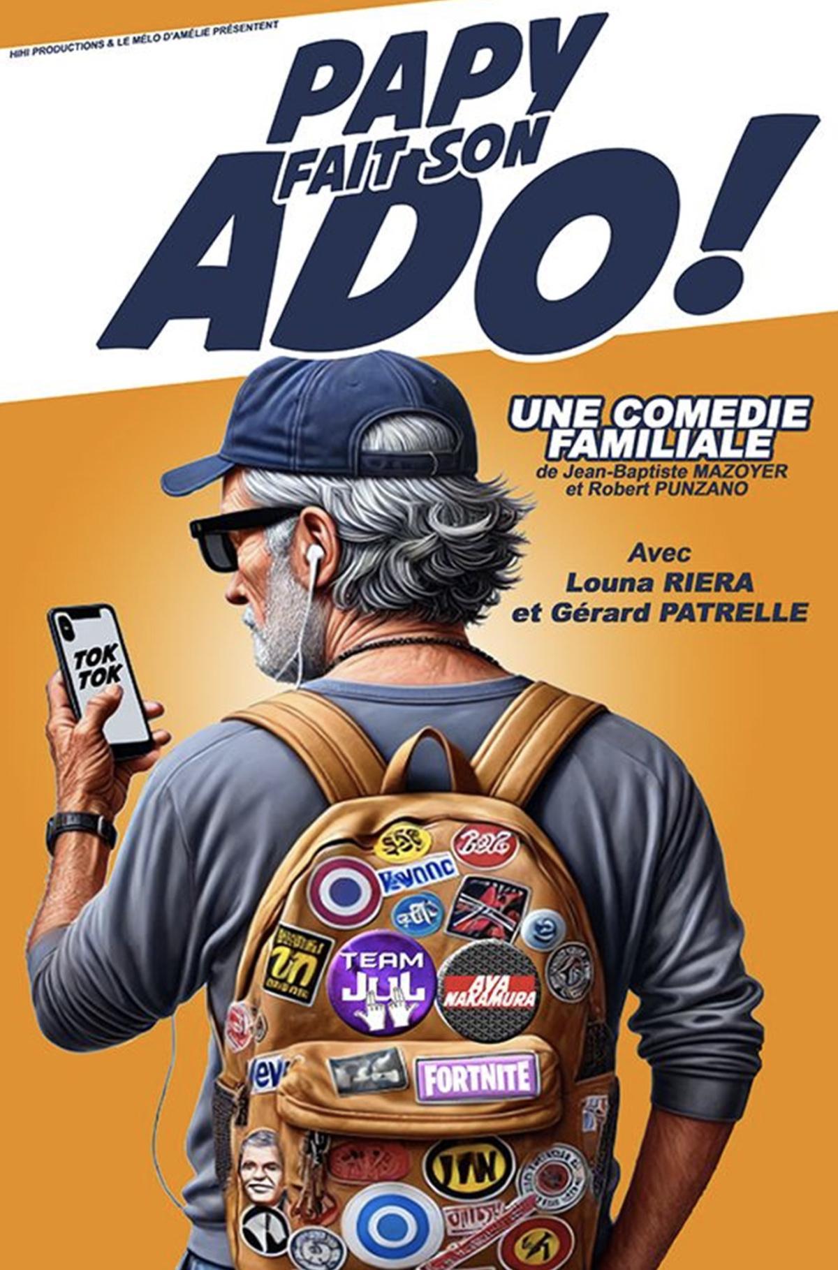 Papy Fait son Ado à la Comédie Le Mans Papy Fait son Ado à la Comédie Le Mans