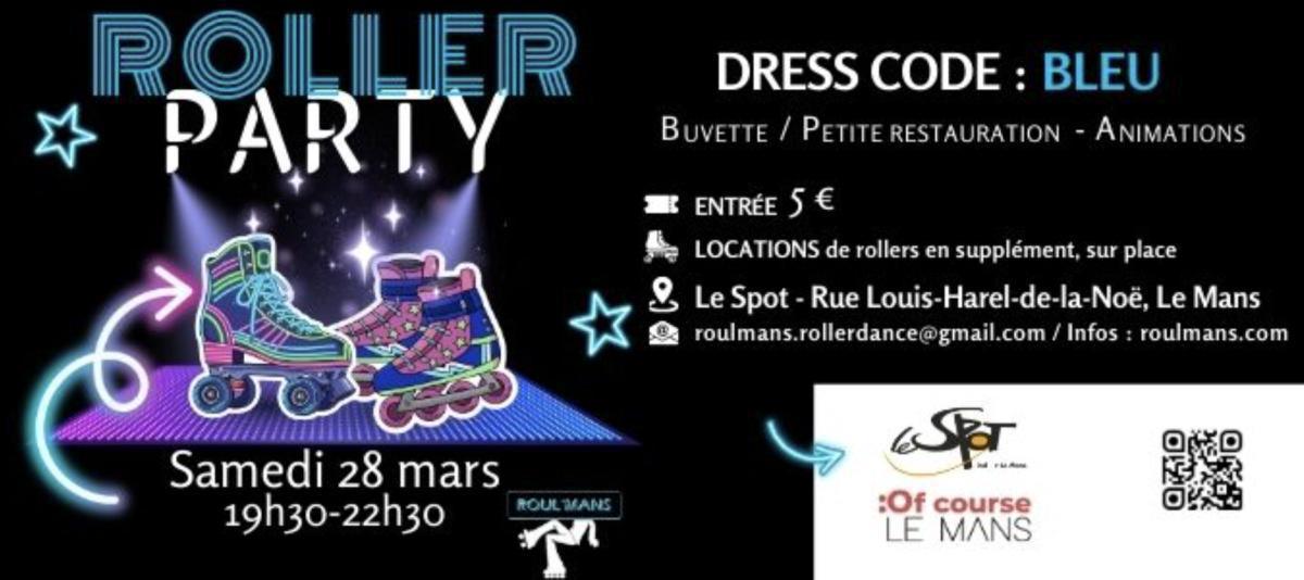 Roller Party - BLEU ! au Spot Roller Party - BLEU ! au Spot