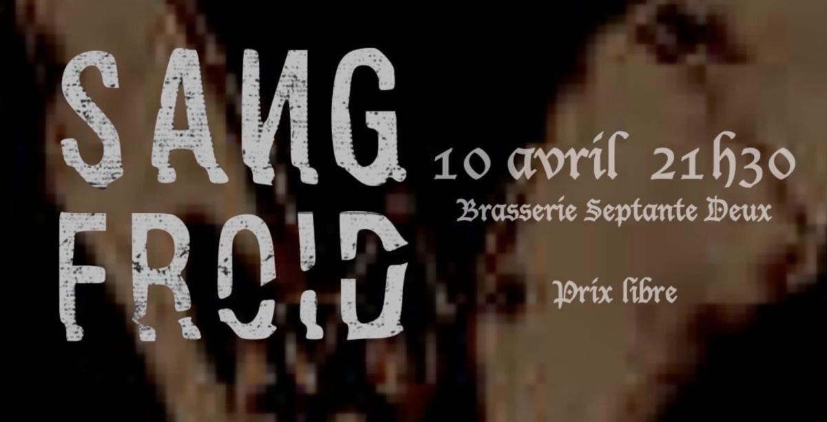 Sang Froid à la Brasserie Septante-Deux Sang Froid à la Brasserie Septante-Deux
